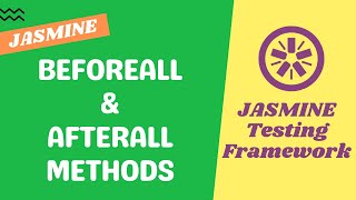 36. Implement Beforeall And Afterall Lifecycle Methods In Main Spec File - Jasmine Testing