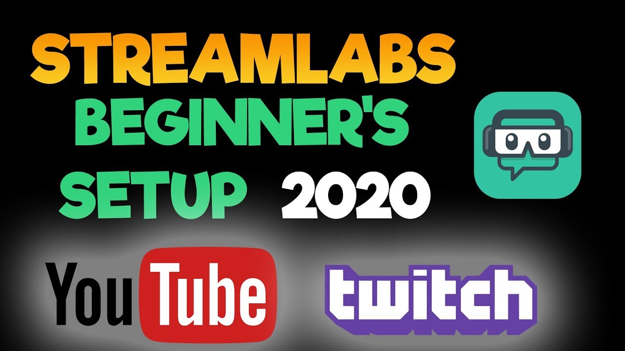 (2020) Streamlabs OBS Beginner's Tutorial for Streaming on