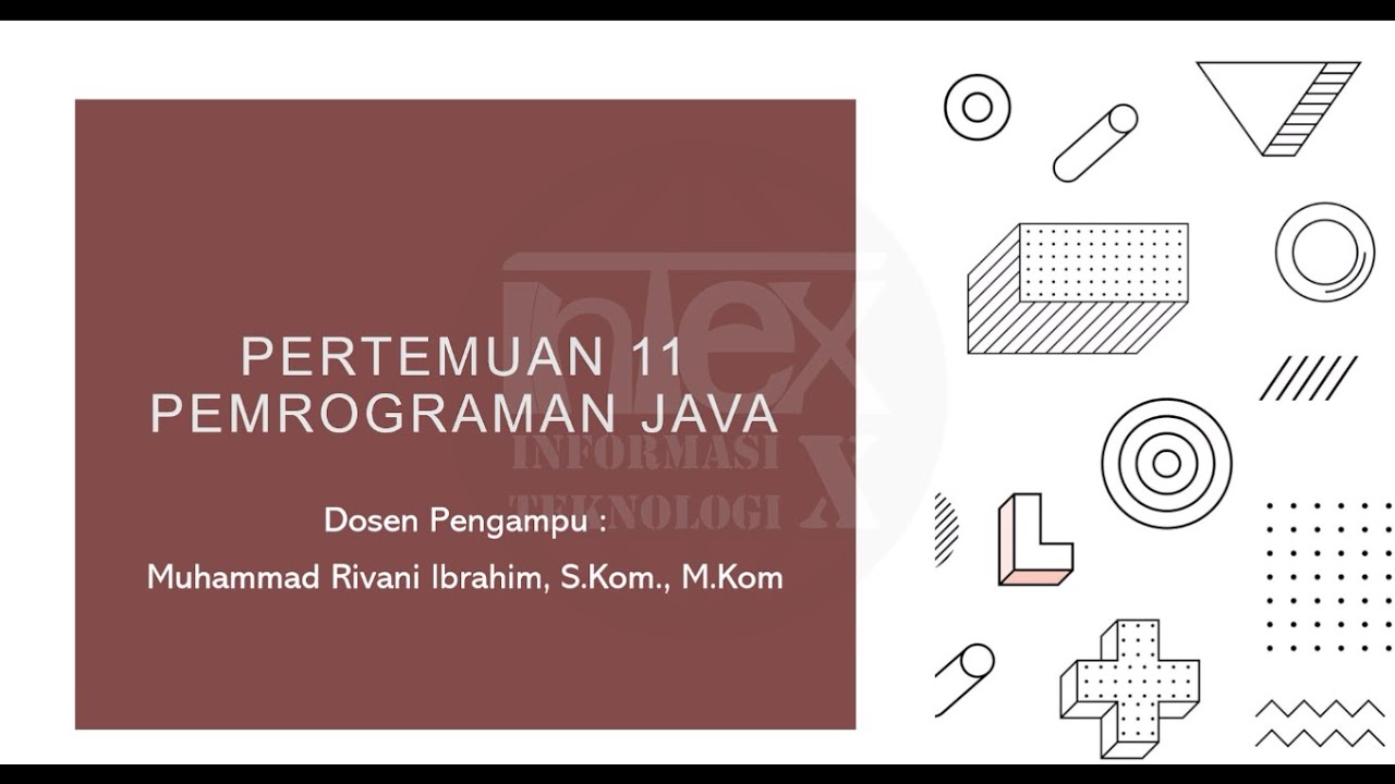 Pemrograman Java - Pertemuan 11 - YouTube