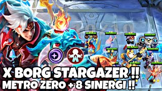 X BORG STARGAZER METRO ZERO + 8 SINERGI !! COMMANDER GUSION !! MAGIC CHESS GOGO 
