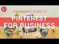 How to Use Pinterest for Business: The 2018 Insider's Guide [Webinar]