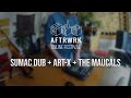 Ref:C89D85awiAk Sumac dub + art-x + the maucals  | live @ aftrwrk online festival #freemusic
