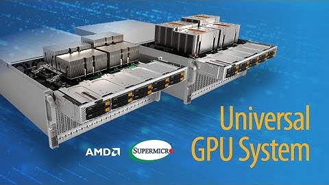 Supermicro Universal GPU System