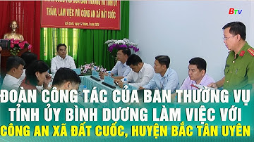 Đoàn công tác của Ban Thường vụ Tỉnh ủy làm việc với Công an xã Đất Cuốc, huyện Bắc Tân Uyên