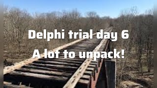 Delphi trial Indiana V Richard Allen. This one is a lot to unpack!!