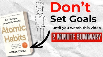 2 Minute Book Summary of "Atomic Habits" by James Clear.