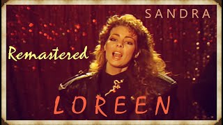 Sandra - Loreen [Remastered]