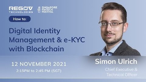 Digital Identity Management and e-KYC with Blockchain