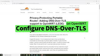 OpenWRT - Configure DNS-over-TLS with Cloudflare DNS