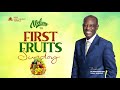 First fruits service    5th may 2024