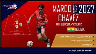 Men's Soccer | Midfielder |  Marco Chavez, Bolivia | Highlights | Recruit 2027