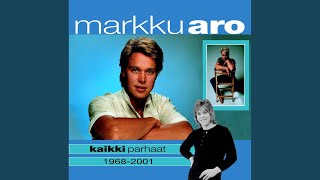 Video thumbnail of "Markku Aro - Sua kaipaan yhä luoksein"