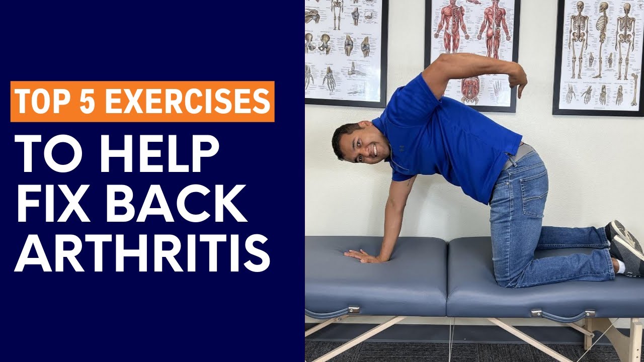 Top 5 Exercises You Need To Help Fix Back Arthritis YouTube