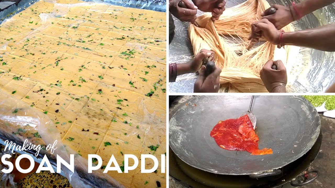 Soan Papdi  Making of Soan Papdi  Patisa  Soan Papdi Indian Sweet  Sweet Soan Papdi 