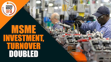 Big Boost for MSMEs: Govt Revises Investment & Turnover Limits | MSME Rules Updated | News9