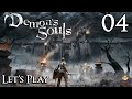 Demon's Souls Remake - Let's Play Part 4: The Lord's Path