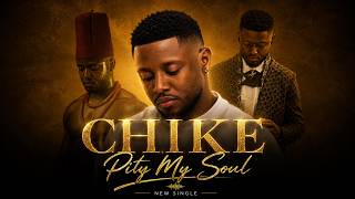 Pity my Soul (Chike Apology Version)