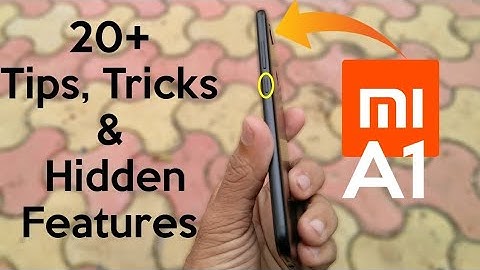Xiaomi Mi A1 - 20+ Tips, Tricks & Hidden Features