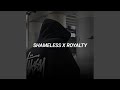 Shameless X Royalty