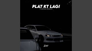 PLAT KT LAGI
