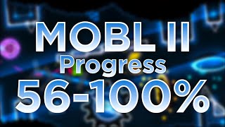 (Verifying) MOBL II 56-100 (Extreme Demon Progress #1)