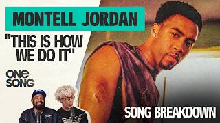 Montell Jordan - "This Is How We Do It" | One Song Podcast - Full Episode