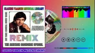 Aaj Rapat Jaye To Hame Na Uthaiyo {Remix} Singer, Unknown Orders - The Amitabh Bachchan Special