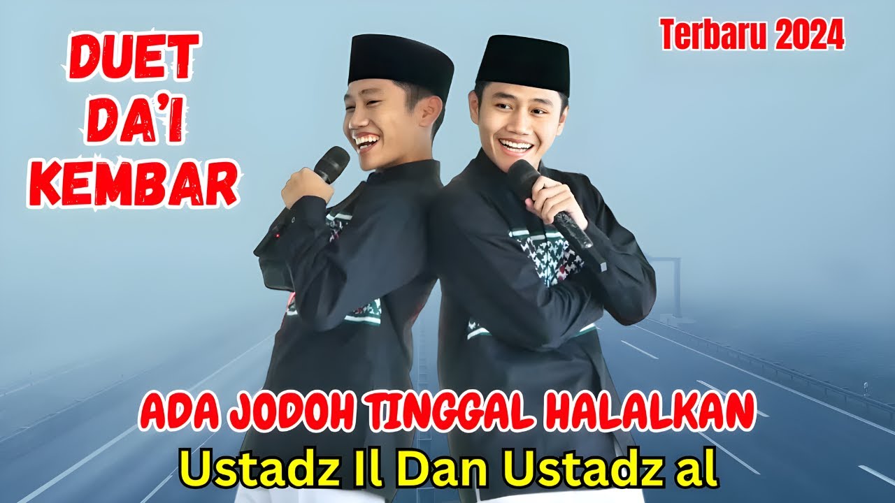 DUET DA'I KEMBAR USTADZ IL DAN USTADZ AL GEMPARKAN PARA WANITA IDAMAN