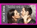 Adel &amp; Jess - Sólo es Amor ❤️ Música Romántica 2023 ❤️