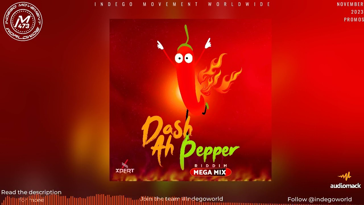 Dash Ah Pepper Riddim Mega Mix - Slatta | Inspector | Blackman | Sheldon | Skinny Banton & More
