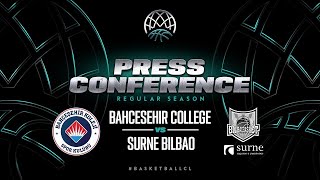 Bahcesehir College v Surne Bilbao - Press Conference