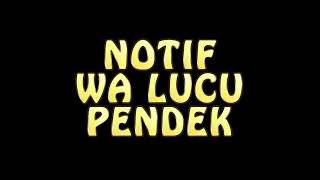 #Short video// Notif Wa Lucu Pendek// 🥀🥀🥀🥀 Notification ringtone