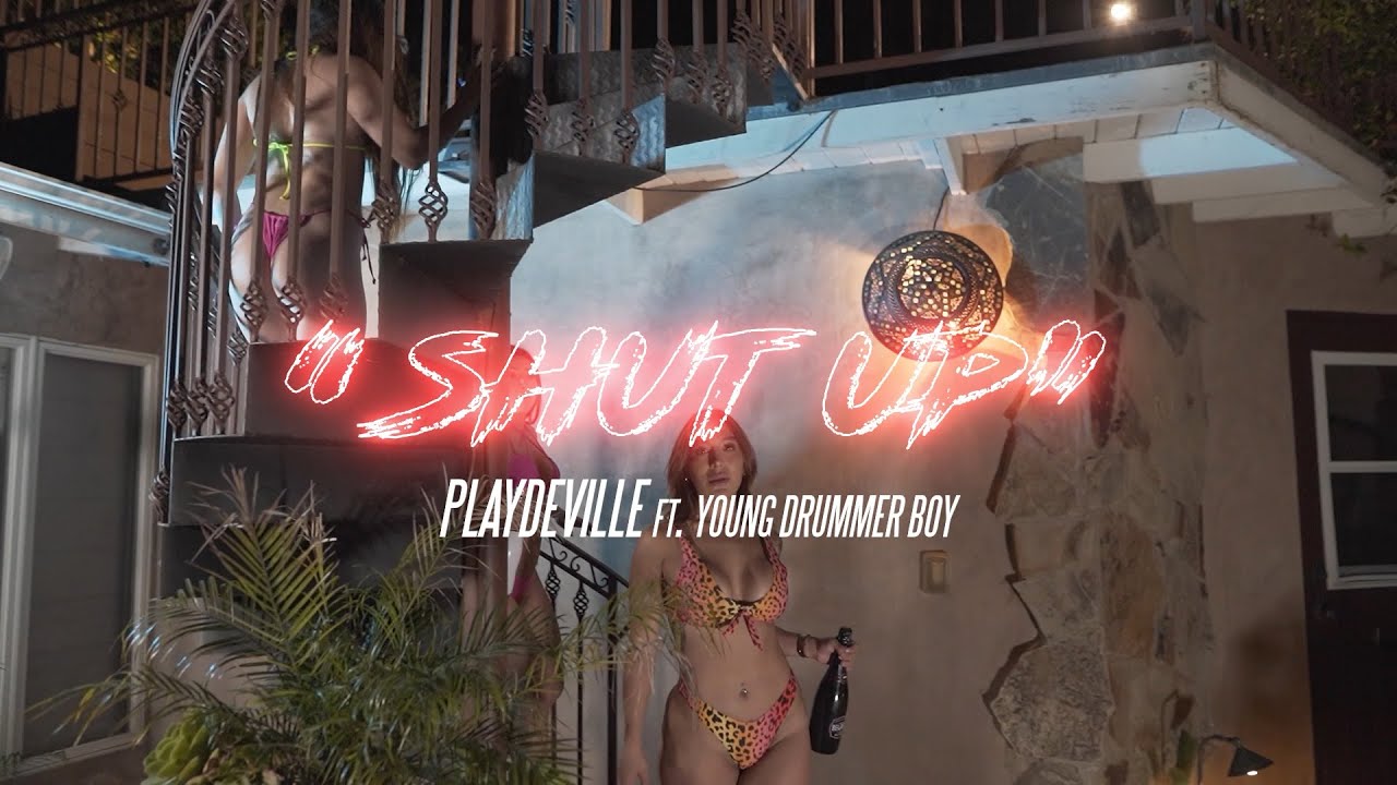 Watch Playdeville - Shut Up ft. Young Drummer Boy Produced By Hoodwil on YouTube Watch Playdeville - Shut Up ft. Young Drummer Boy Produced By Hoodwil on YouTube