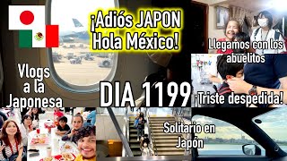 Llegamos a México con los Abuelitos  + Adiós Papá JAPÓN  Ruthi San ♡ 230722