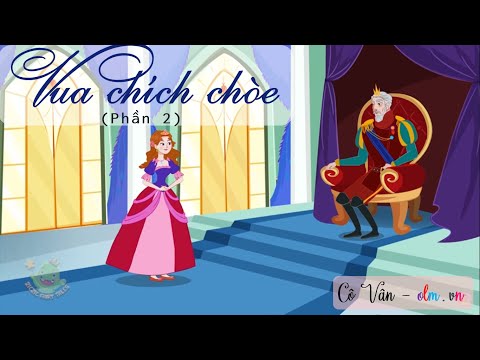 Video Văn bản: Vua chích chòe - Phần 2 - Ngữ văn 6 [OLM.VN] - youtube