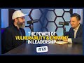 The Power of Vulnerability and Empathy in Leadership: An Entrepreneur's Journey with Chris Meroff