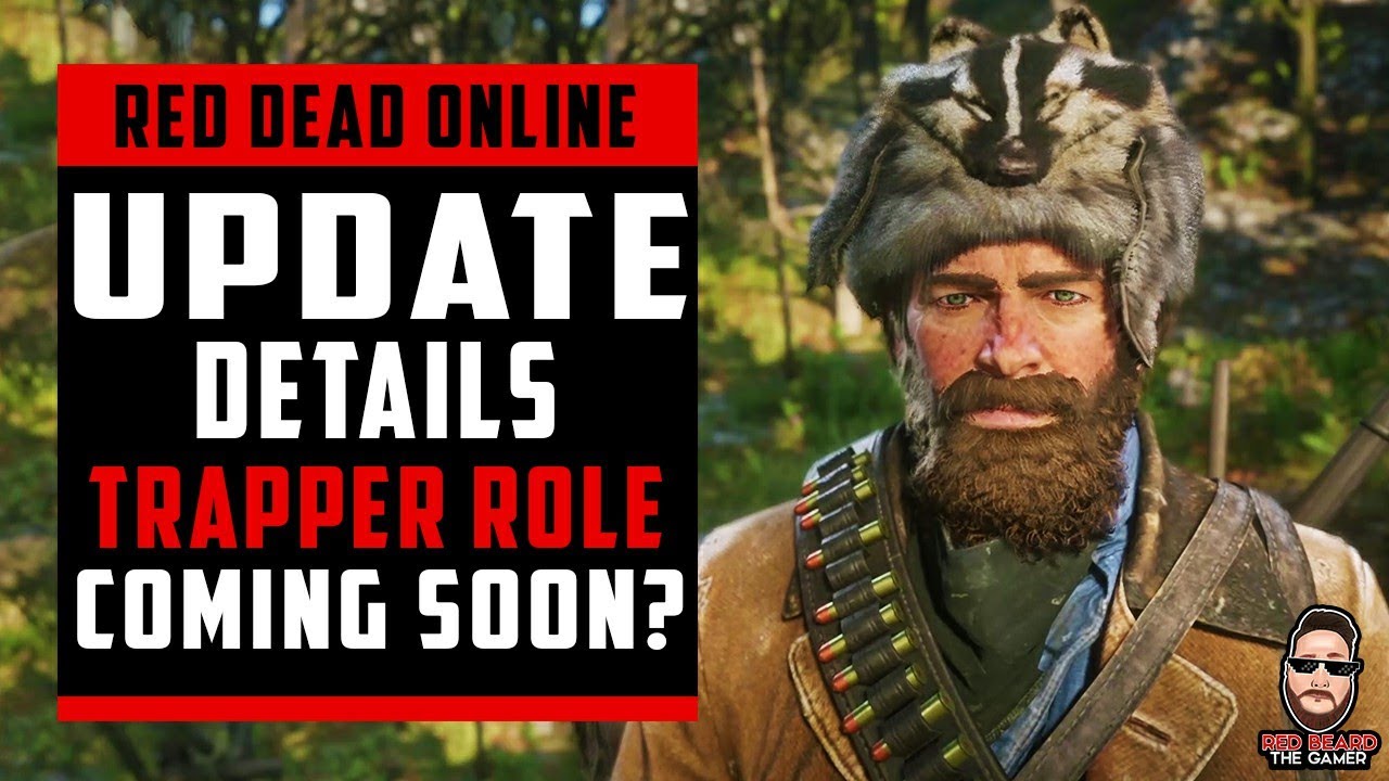 Red Dead Online - Trapper Role Update Details Coming Soon? - YouTube