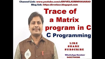 Trace of a matrix program in C || Trace of a matrix | Sum of all diagonal elements of a given matrix