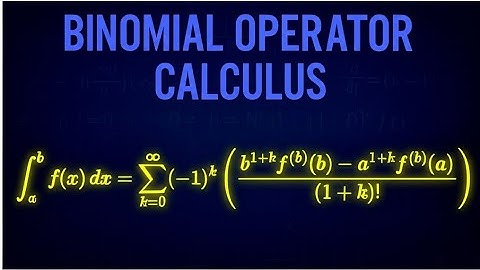 Binomial Operator Calculus: The Ultimate Integration Shortcut!