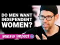 If He’s THREATENED By Your Independence, Watch This | Tom Bilyeu on Women of Impact