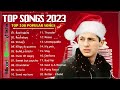 Top Hits 2023 | Best Pop Music Playlist 2023 | Billboard Hot 100 This Week | Best English Songs