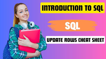 Introduction to SQL | Update Rows Cheat Sheet | SQL | NxtWave | CCBP 4.0