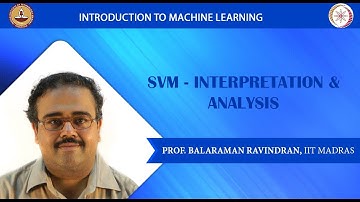 Week 4 Lecture 22 SVM - Interpretation & Analysis