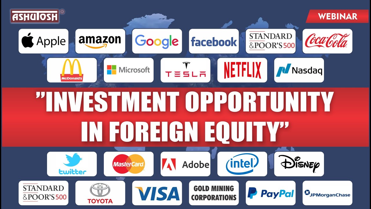 Presentation On INVESTMENT OPPORTUNITY IN FOREIGN EQUITY In English Presentation On INVESTMENT OPPORTUNITY IN FOREIGN EQUITY In English