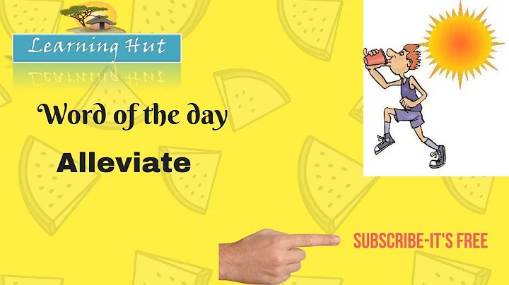 WORD OF THE DAY| ALLEVIATE| meaning synonyms antonyms its usage|Learning Hut