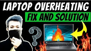 Laptop overheating fix solution 100% Laptop Overheating Fix In 2022