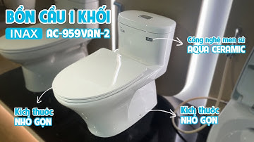 Bồn cầu 1 khối INAX AC-959VAN-2 nắp mỏng đóng êm, men AquaCeramic thân cầu liền khối | Nội thất HITA