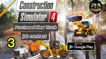 Construction Simulator 4 Gameplay Walkthrough Part 3 (Android, iOS