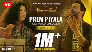Prem Piyala - Abida Parveen - Jabar Abbas | OFFICIAL VIDEO | BazmeRang Chapter 1 Resimi