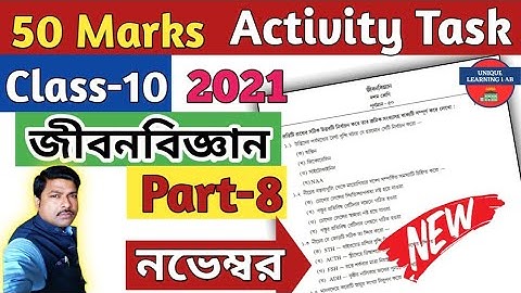 Class-10 Life Science (जीविजन्याबिन्गन) Part-8//50 Marks Activity Task-November//@UNIQUELEARNINGLAB
